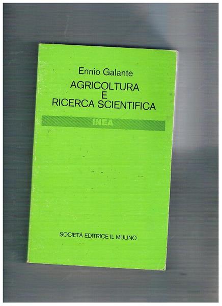 Agricoltura e ricerca scientifica.