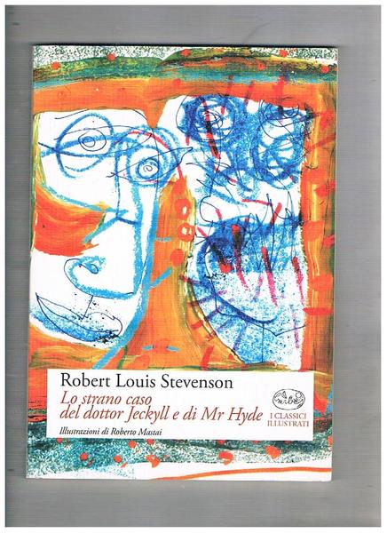 Lo strano caso del dottor Jeckyll e di Mr. Hyde. …
