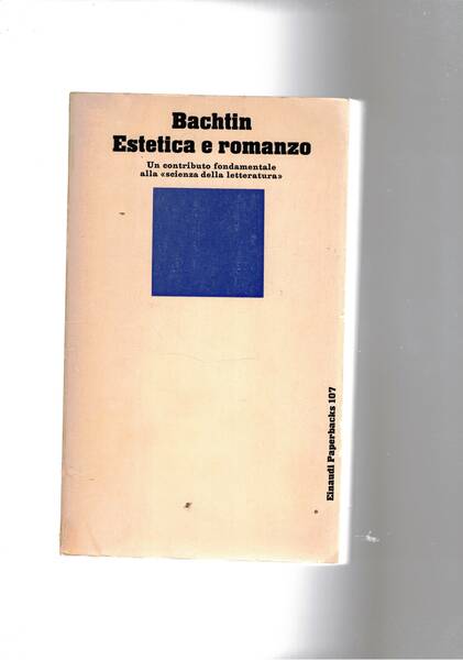 Estetica e romanzo. Un contributo fondamentale alla "scienza della letteratura".