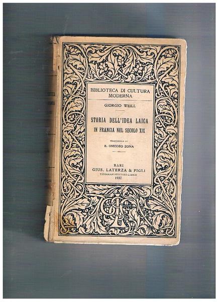 Storia dell'idea laica in Francia nel secolo XIX. Traduzione di …