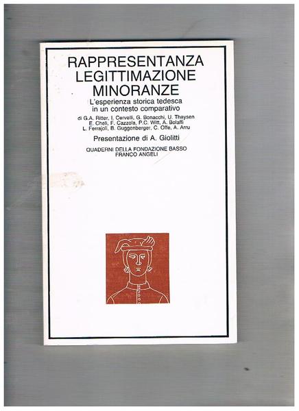 Rappresentazione legittimazione minoranze. L'esperienza storica tedesca in un contesto comparativo.