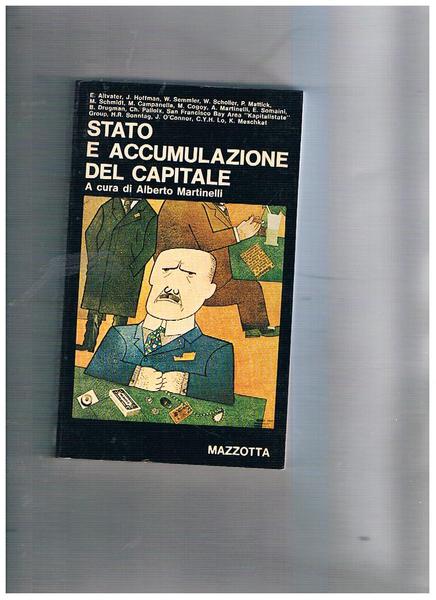 Stato e accumulazione del capitale. Scritti di Altvater, Hoffman, Semmler, …