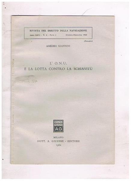 L'O.N.U. e la lotta contro la schiavitu. Estratto.