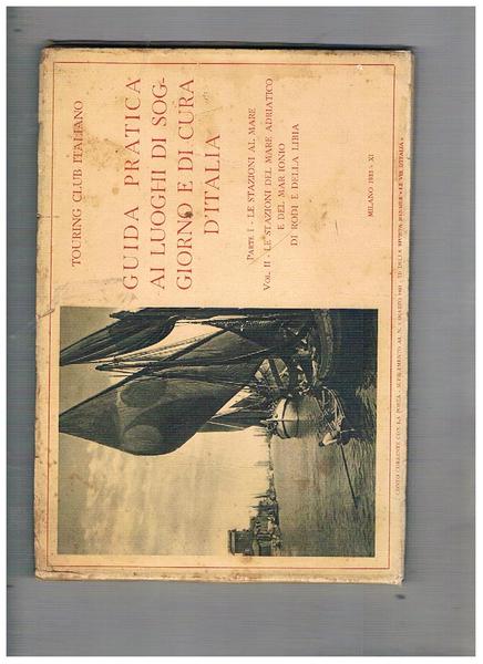 Guida pratica ai luoghi di soggiorno e di cura d'Italia. …
