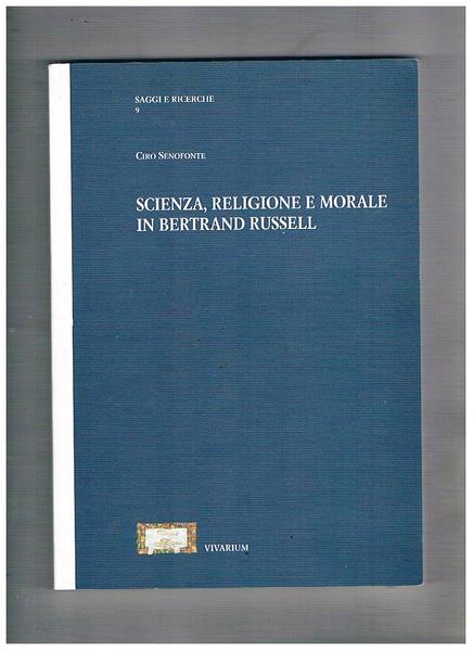 Scienza, religione e morale in Betrand Russell.
