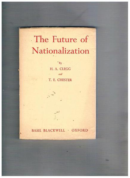 The Future of Nationalization.