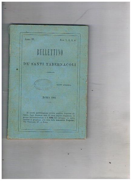 Bullettino dè Santi Tabernacoli o annali dell'associazione dell'adorazione perpetua e …