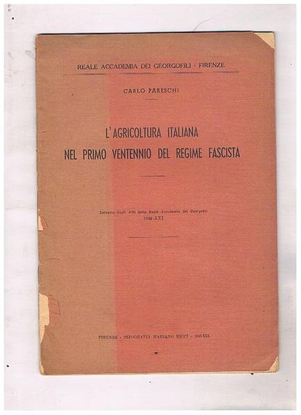 L'agricoltura italiana nel primo ventennio del regime fascista. Estatto.