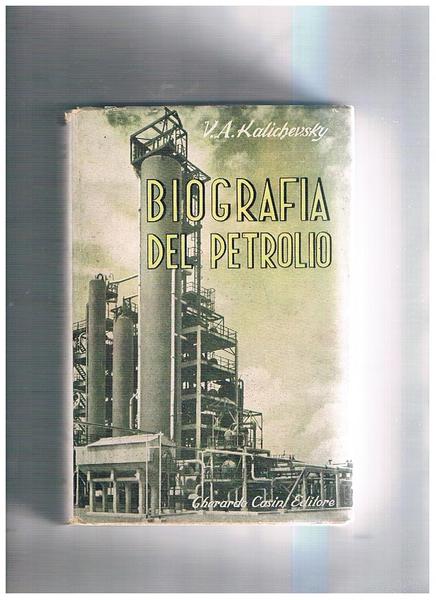 Biografia del petrolio.