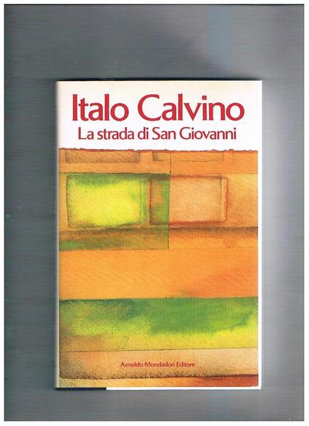 La strada di San Giovanni. Prima edizione.