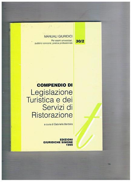 Compendio di Legislazione Turistica e dei Servizi i Ristorazione.