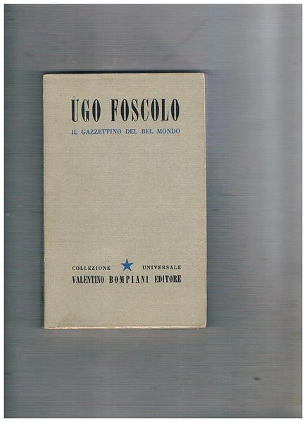 Il gazzettino del bel mondo. A cura di carlo Cordiè.