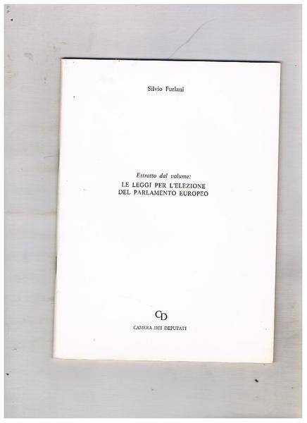 Estratto dal volume: Le leggi per l'elezione del Parlamento Europeo.
