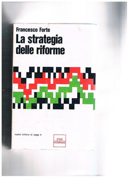La strategia delle riforme.