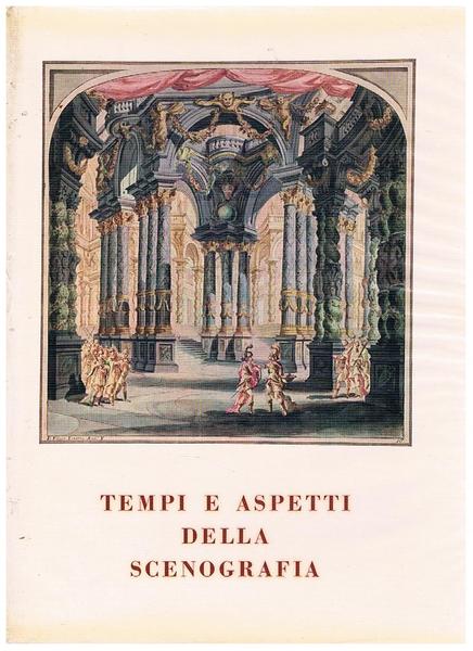 Tempi e aspetti della scenografia. Ed. curata da Marziano Bernardi.