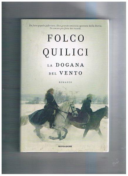La dogana del vento. Romanzo.