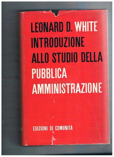 Introduzione allo studio della Pubblica Amministrazione.