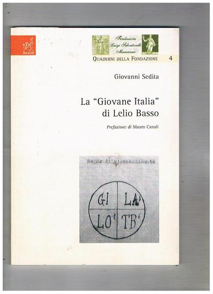 La "Giovane Italia" di lelio Basso.