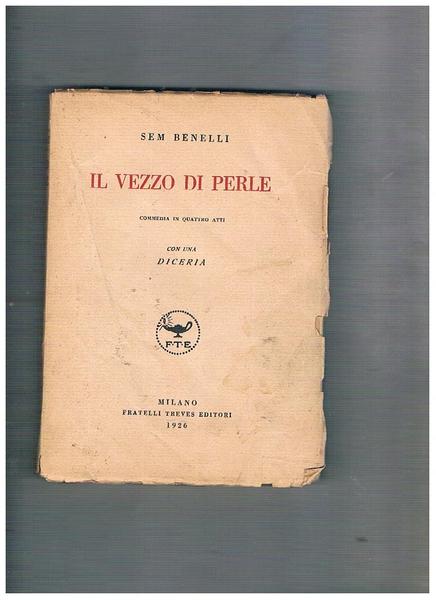 Il vezzo di perle. Commedia in quattro atti con una …