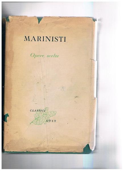 Opere scelte di Giovan Battista Marino e dei marinisti. Volume …