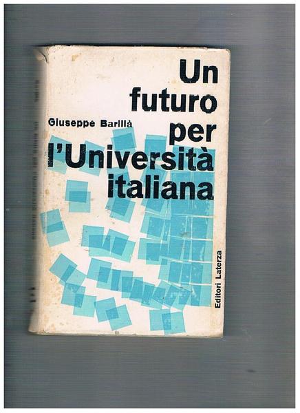 Un futuro per l'università italiana.