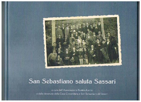 San Sebastiano saluta Sassari. Raccolta di foto.