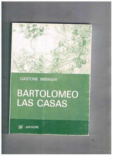 Bartolomeo Las Casas. Note per una storia della problematica colombiana.