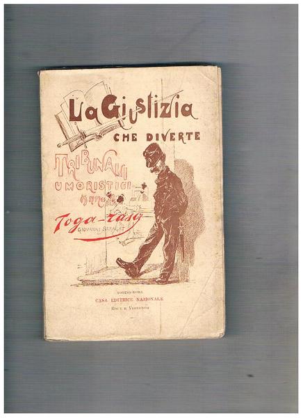 La giustizia che diverte. Tribunali umoristici anno 2°.