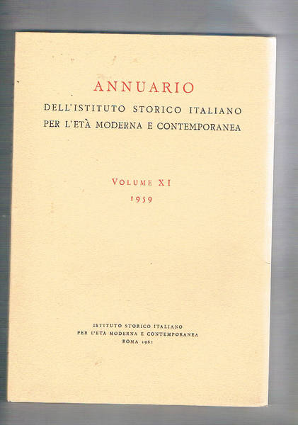 Annuario dell'istituto storico italiano per l'età moderna e contemporanea vol. …