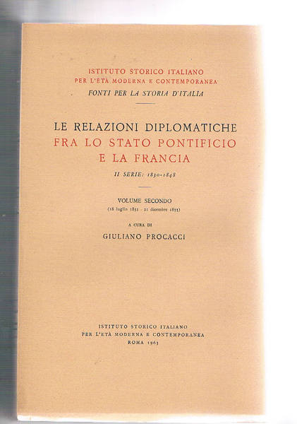 Le relazioni diplomatiche fra lo Stato Pontificio e la Francia …