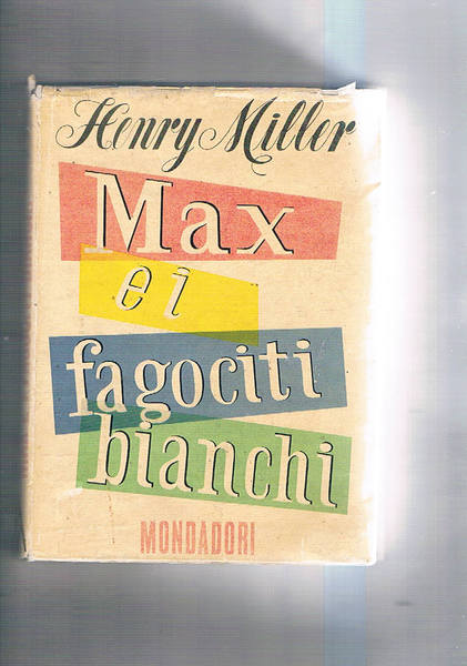 Max e i fagociti bianchi. Prima edizione.