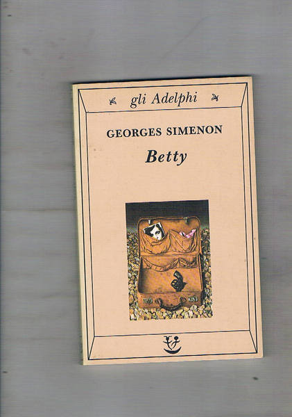 Betty. Traduzione di G. Luzzani.