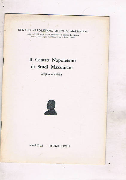 Il centro Napolerìtano di Studi Mazziniani. Origine e attività.