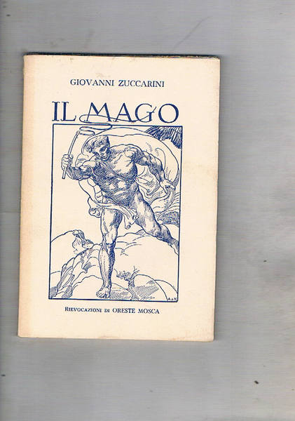 Zuccarini Giovanni il mago. Articoli di Mosca O. Lipparini G. …