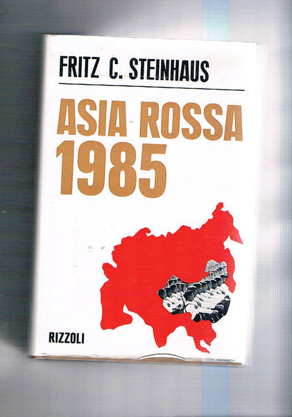 Asia rossa 1985. Previsioni sull'evoluzione della Cina.