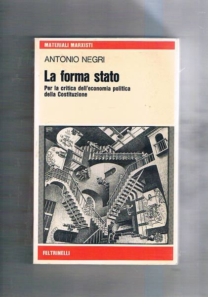 La forma stato. Per la critica dell'economia politica della costituzione.