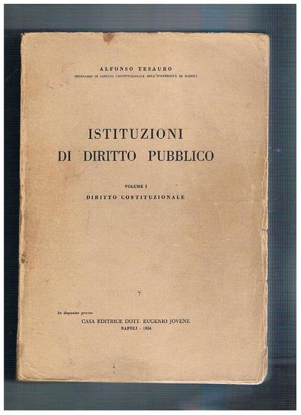 Diritto pubblico. Vol. I° diritto costituzionale.