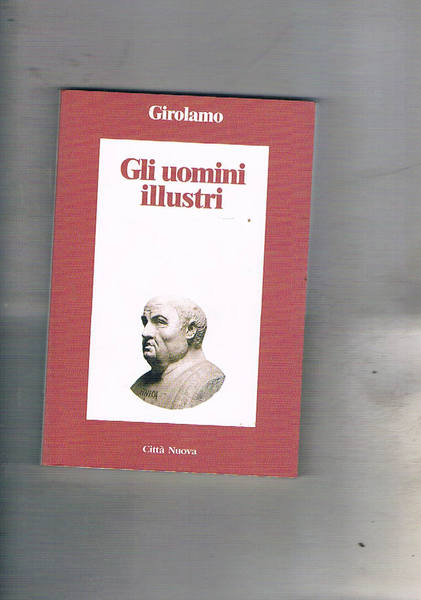Gli uomini illustri (della letteratura cristiana).
