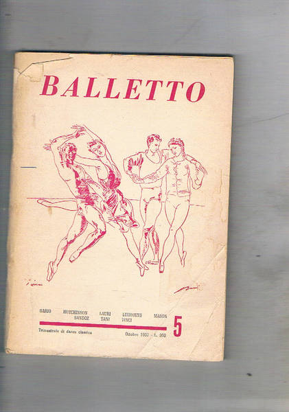 Balletto rivista trimestrale di danza classica anno II° n° 5. …
