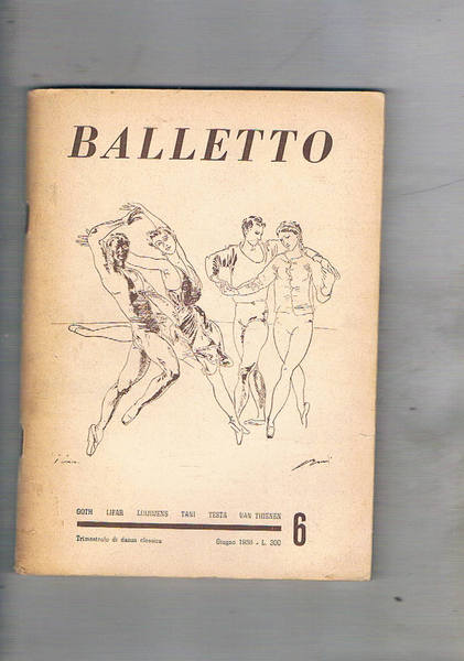 Balletto rivista trimestrale di danza classica anno II° n° 6. …