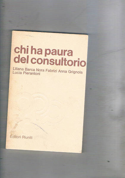 Chi ha paura del consultorio.