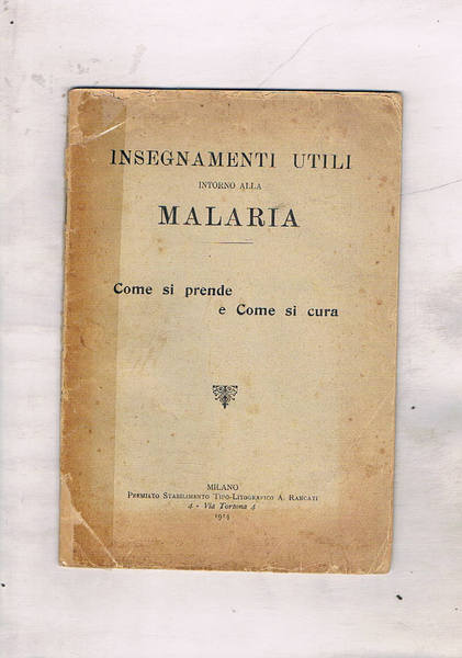 Insegnamenti utili intorno alla malaria. Come si prende e come …