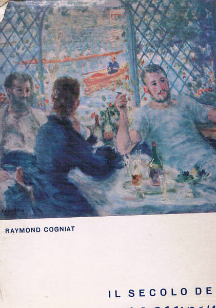 Il secolo degli impressionisti.