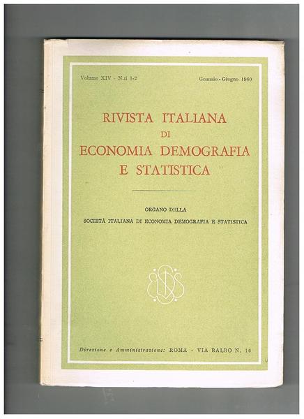 Rivista italiana di economia, demografia e statistica, trimestrale, disponiamo delle …