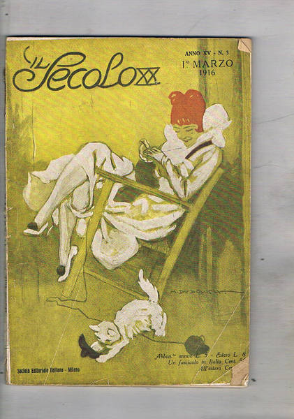 Il Secolo XX. n° marzo 1916. Prestiti di principi e …