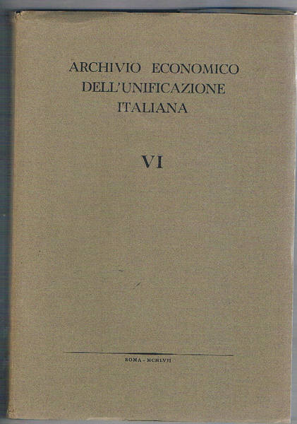 Archivio economico dell'unificazione italiana VI°: l'industria armatoriale ligure dal 1816 …