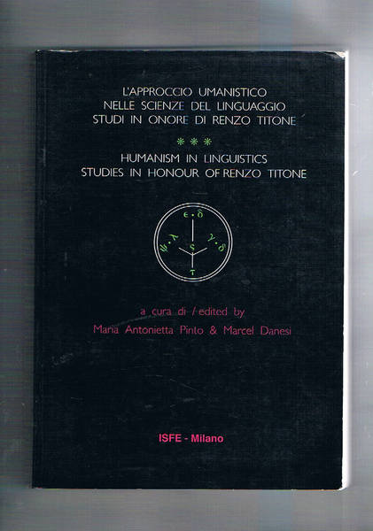 Humanism in linguistics studies in honour of Renzo Titone. Parte …