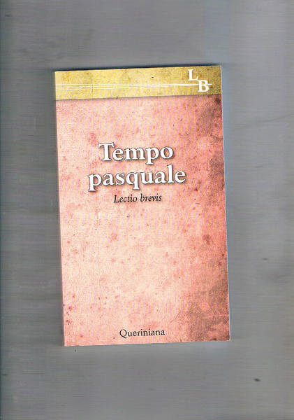 Tempo pasquale. Lectio brevis.