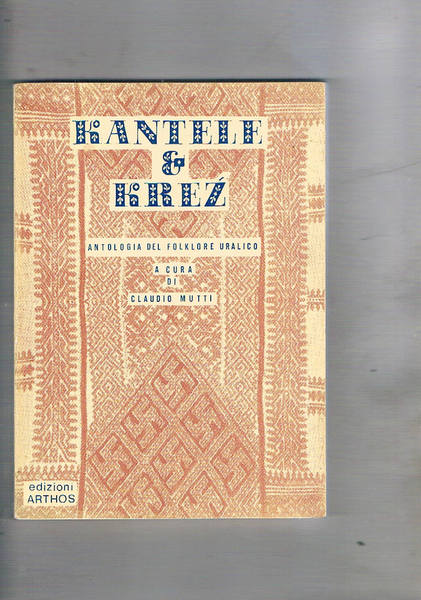Kantele & Krez antologia del folklore uralico.