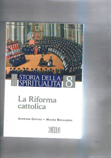 La riforma cattolica.